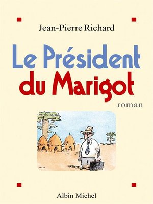 cover image of Le Président du marigot